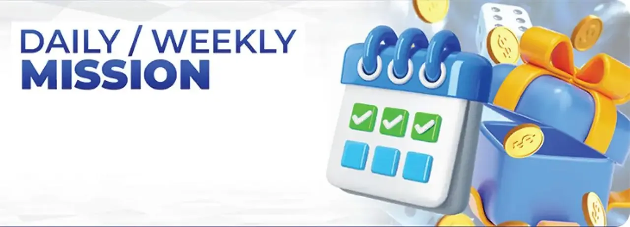Daily and weekly mission